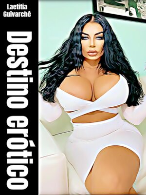 cover image of Destino erótico